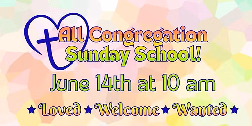 All Congregation Sunday School!