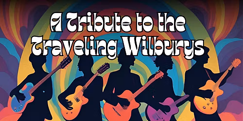 The Traveling Wilburys at Ford Community Performing Arts Center