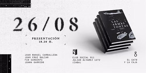 EGLC | Presentaci\u00f3n de Las armas tontas en Club Social 911