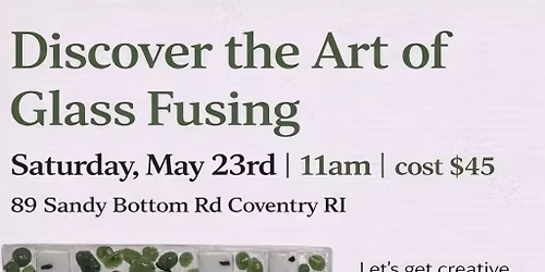Discover The Art of Glass Fusing!