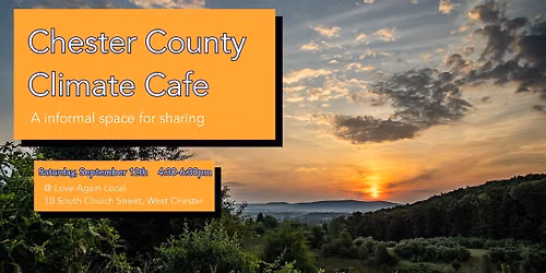 Climate Cafe for Chester County