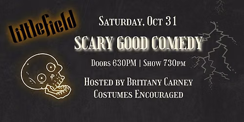 Scary Good Comedy with Brittany Carney
