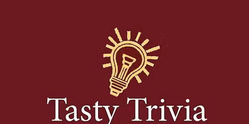 Tasty Trivia