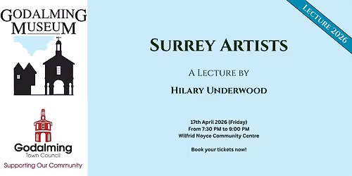 Surrey Artists: A Lecture by Hilary Underwood