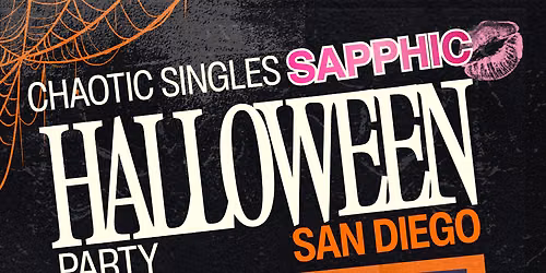 Chaotic Singles SAPPHIC HALLOWEEN Party (San Diego)