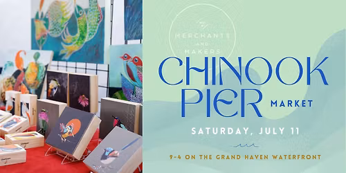 Merchants and Makers Chinook Pier Market! 