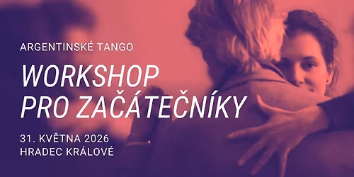Workshop argentinsk\u00e9ho tanga pro za\u010d\u00e1te\u010dn\u00edky v Hradci Kr\u00e1lov\u00e9