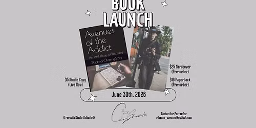 Avenues of the Addict Book Launch and Signing 