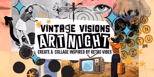 Art Night: Vintage Visions