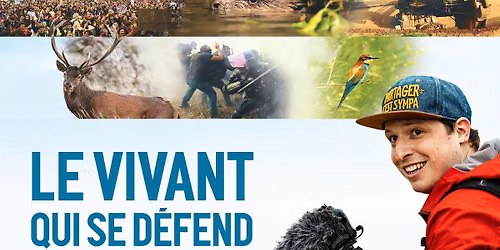 "Le vivant qui se d\u00e9fend" - projection et animation