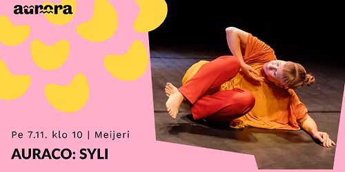 Auraco: Syli | vauvaesitys