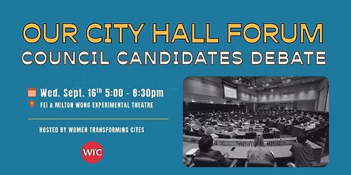 Our City Hall Forum: Council Candidates Debate