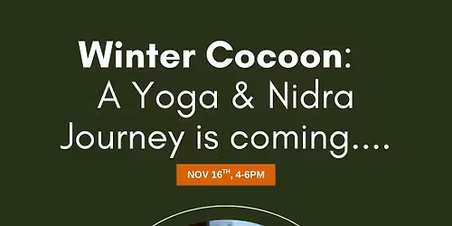 Winter Cocoon: Yoga and Nidra Experience