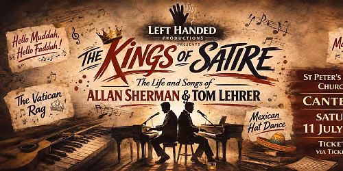The Kings of Satire - The Life & Songs of Allan Sherman and Tom Lehrer