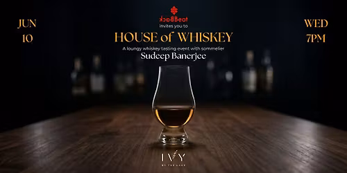HOUSE of WHISKEY - a Whiskey Tasting Experience