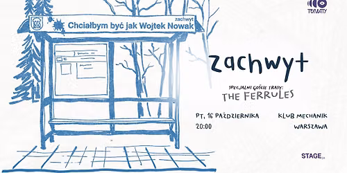 Zachwyt + The Ferrules \/\/ 16.10 \/\/ Warszawa \/\/ Klub Mechanik