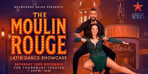 The Melbourne Salsa 'MOULIN ROUGE' Latin Dance Showcase
