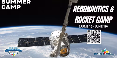 STEM CAMP: Aeronautics & Rockets (June 22 - June 26)