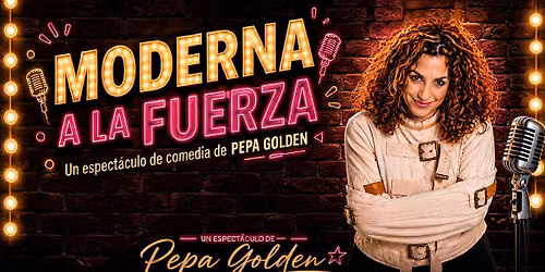 MODERNA A LA FUERZA