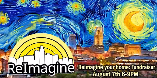 Reimagine Your Home Fundraiser