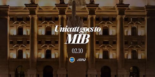 UniCatt goes to MIB | Milan