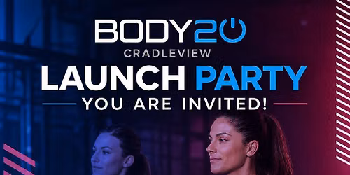 Body20 Cradleview Launch Party!