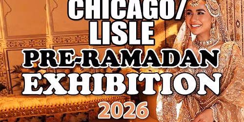 ZN Fashions Chicago\/Lisle Pre-Ramadan Exhibition