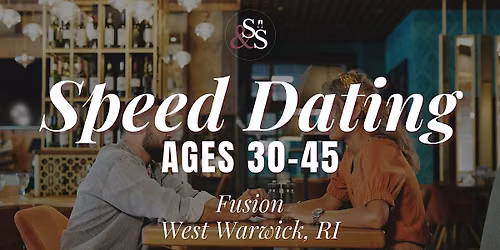 Speed Dating Ages 30-45 in West Warwick, RI at Fusion