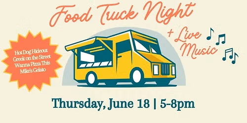 Food Truck Night + Live Music