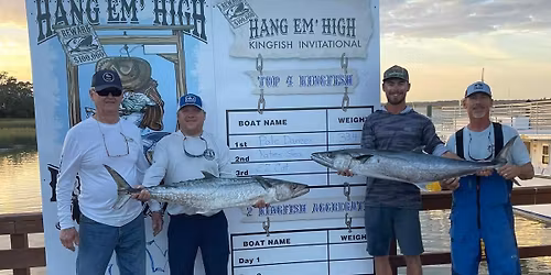 Hang Em High Kingfish Invitational