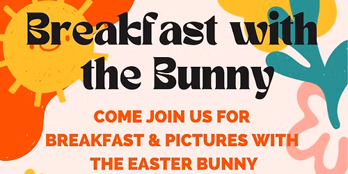 Breakfast with the Bunny