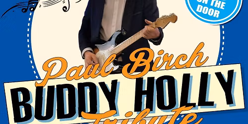 It's all about Buddy & 50s Rock n Roll show with Paul Birch