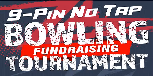 Bowling for Gold: 9-Pin No-Tap Fundraising Tournament \ud83c\udfb3