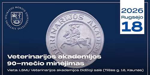 LSMU Veterinarijos akademijos 90-me\u010dio min\u0117jimas