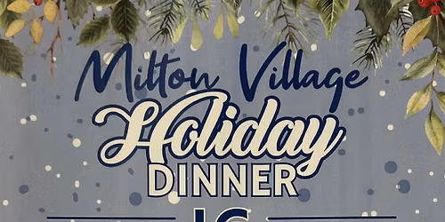 Milton Village Holiday Dinner