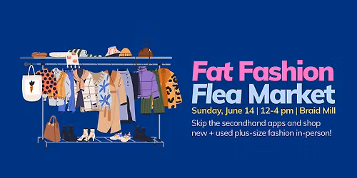 Fat Fashion Flea Market