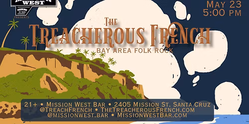 The Treacherous French at Mission West