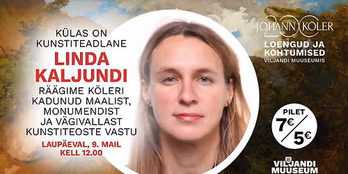 LINDA KALJUNDI loeng \u201cK\u00f6ler kui aktivist \u2013 rahvusliku pildiprogrammi s\u00fcnnist\u201d