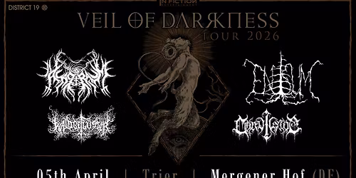 ASAGRAUM & ENISUM + WALDGEFL\u00dcSTER + CONVICTIVE - VEIL OF DARKNESS TOUR 2026 I MERGENER HOF TRIER