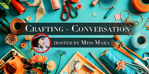 Craft & Conversation