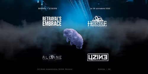 Betrayal's Embrace, Heirstale, Alcane \u00e0 l'Uzine de Rennes