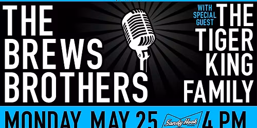 Brews Brothers and The Tiger Kings