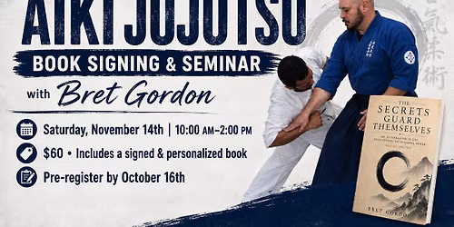 Aiki Jujutsu Seminar & Book Signing