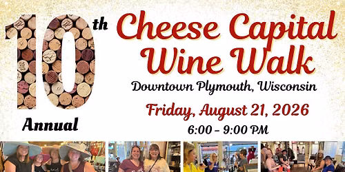 10th Annual Cheese Capital Wine Walk