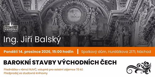 Ing. Ji\u0159\u00ed Balsk\u00fd: Barokn\u00ed stavby v\u00fdchodn\u00edch \u010cech