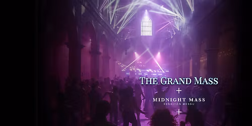 Midnight Mass - The Grand Mass