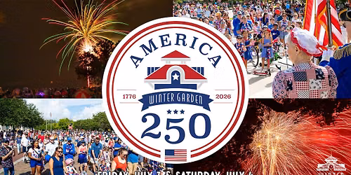 WINTER GARDEN CELEBRATES AMERICA 250