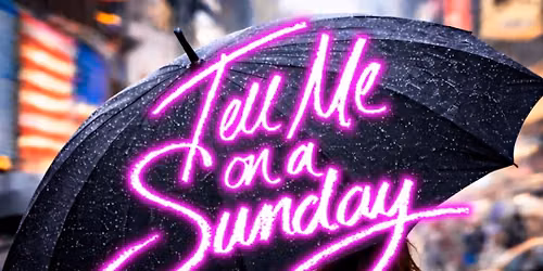 Tell Me on a Sunday