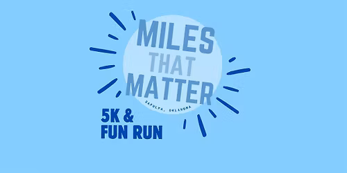 Miles That Matter 5K