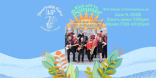 Kick off to Summer Fundraiser Featuring Heatwave!